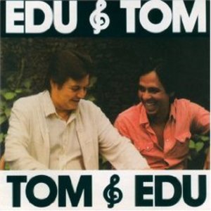 EDU & TOM EDU LOBO (CD)