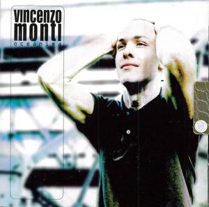 VINCENZO MONTI - OCEANIA (CD) VINCENZO MONTI - OCEANIA (CD)
