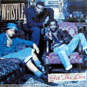 WHISTLE - GET THE LOVE (CD) WHISTLE - GET THE LOVE (CD)