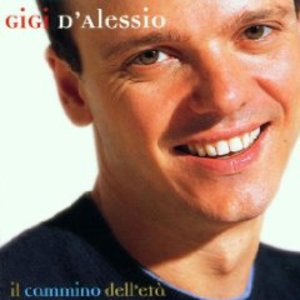 GIGI D'ALESSIO - IL CAMMINO DELL' ETA' (CD)