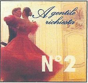 A GENTILE RICHIESTA VOL.1 (CD) A GENTILE RICHIESTA VOL.1 (CD)