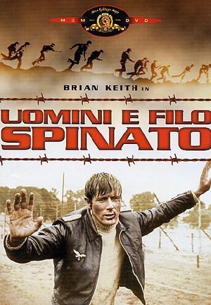 UOMINI E FILO SPINATO (DVD) - Click Image to Close