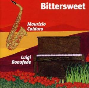 CALDURA BONAFEDE - BITTERSWEET (CD)