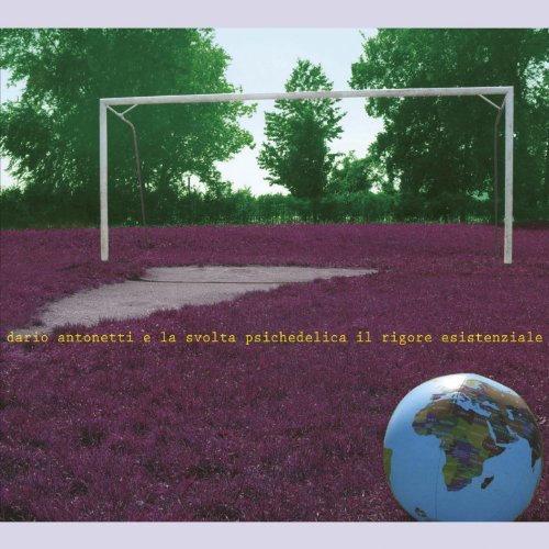 DARIO ANTONETTI - IL RIGORE ESISTENZIALE (FEAT. LA SVOLTA PSICHE DARIO ANTONETTI - IL RIGORE ESISTENZIALE (FEAT. LA SVOLTA PSICHE