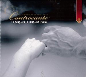 CONTROCANTOI LA DANCA ES LA LENGA DE L'ANMA (CD) CONTROCANTOI LA DANCA ES LA LENGA DE L'ANMA (CD)