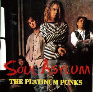 SOUL ASYLUM - THE PLATINUM PUNKS (CD) SOUL ASYLUM - THE PLATINUM PUNKS (CD)