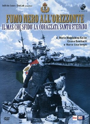 FUMO NERO ALL'ORIZZONTE - IL MAS CHE SFIDO LA CORRAZZATA SANTO S - Clicca l'immagine per chiudere