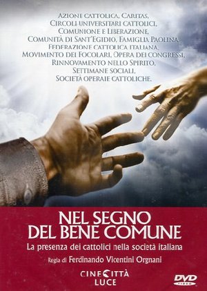 NEL SEGNO DEL BENE COMUNE (DVD) - Clicca l'immagine per chiudere