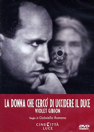 LA DONNA CHE CERCO' DI UCCIDERE IL DUCE (DVD)