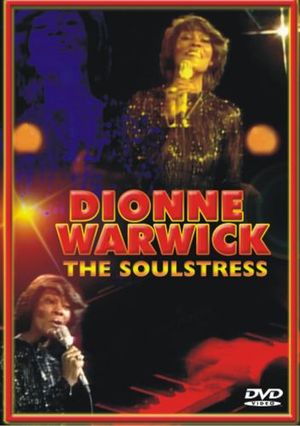DIONNE WARWICK THE SOULSTRESS (DVD) DIONNE WARWICK THE SOULSTRESS (DVD)