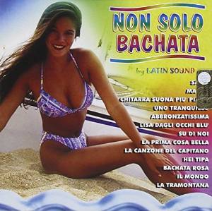 NON SOLO BACHATA VOL.1 (CD) NON SOLO BACHATA VOL.1 (CD)