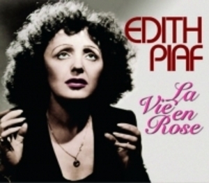 EDITH PIAF - LA VIE EN ROSE (CD) - Click Image to Close