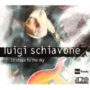 LUIGI SCHIAVONE - 16 STEPS TO THE SKY (CD) LUIGI SCHIAVONE - 16 STEPS TO THE SKY (CD)