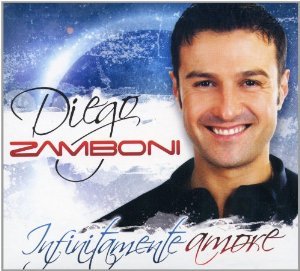 DIEGO ZAMBONI - INFINITAMENTE AMORE (CD) DIEGO ZAMBONI - INFINITAMENTE AMORE (CD)