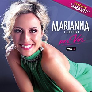 MARIANNA LANTERI - PER VOI VOL.2 (CD) MARIANNA LANTERI - PER VOI VOL.2 (CD)