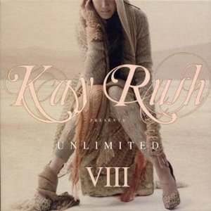 KAY RUSH PRESENTS UNLIMITED VIII -2CD (CD) KAY RUSH PRESENTS UNLIMITED VIII -2CD (CD)