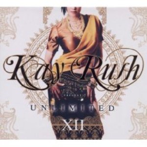 KAY RUSH PRESENTS UNLIMITED XII -2CD (CD) - Click Image to Close