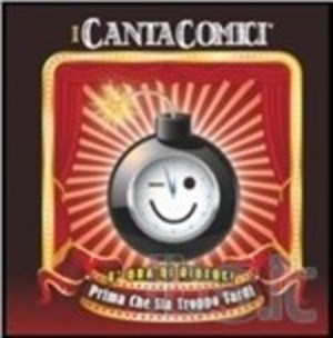 I CANTACOMICI. PRIMA CHE SIA TROPPO TARDI -2CD (CD) I CANTACOMICI. PRIMA CHE SIA TROPPO TARDI -2CD (CD)