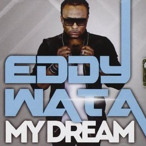 EDDY WATA MY DREAM (CD)