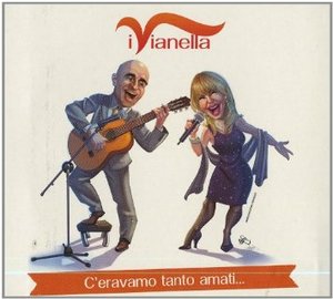 VIANELLA - C'ERAVAMO TANTO AMATI... (CD) VIANELLA - C'ERAVAMO TANTO AMATI... (CD)