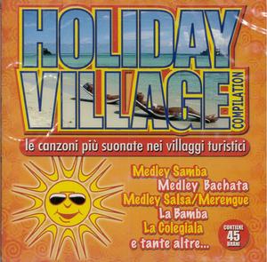 HOLIDAY VILLAGE COMPILATION (CD) HOLIDAY VILLAGE COMPILATION (CD)