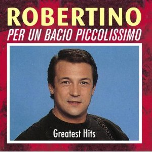 ROBERTINO - PER UN BACIO PICCOLISSIMO (CD) ROBERTINO - PER UN BACIO PICCOLISSIMO (CD)