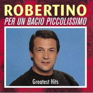 ROBERTINO - PER UN BACIO PICCOLISSIMO (CD)