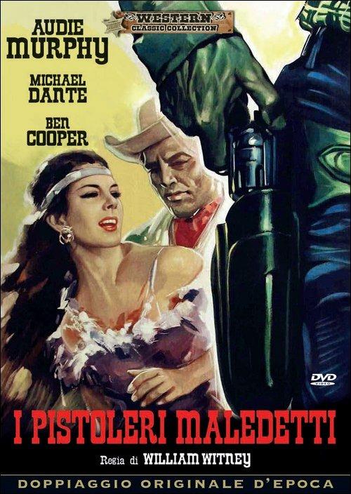 I PISTOLERI MALEDETTI (DVD) I PISTOLERI MALEDETTI (DVD)