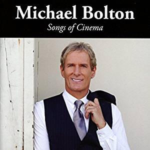 MICHAEL BOLTON - SONGS OF CINEMA (CD) MICHAEL BOLTON - SONGS OF CINEMA (CD)