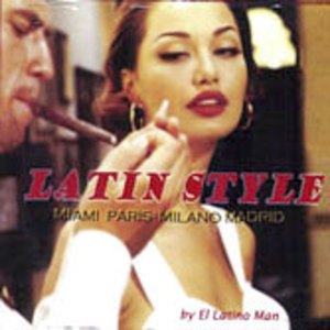 LATIN STYLE - MIAMI PARIS MILANO MADRID -CD +DVD (CD) LATIN STYLE - MIAMI PARIS MILANO MADRID -CD +DVD (CD)