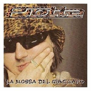 PIOTTA - LA MOSSA DEL GIAGUARO (CD) - Click Image to Close