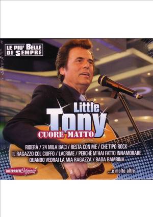 LITTLE TONY - CUORE MATTO (CD) LITTLE TONY - CUORE MATTO (CD)