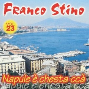 FRANCO STINO - NAPULE E' CHESTA CCA' (CD) - Clicca l'immagine per chiudere