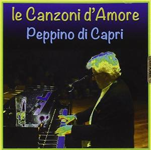 PEPPINO DI CAPRI - CANZONI D'AMORE (CD)