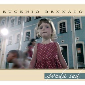 EUGENIO BENNATO - SPONDA SUD (CD) EUGENIO BENNATO - SPONDA SUD (CD)