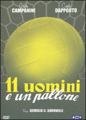 11 UOMINI E UN PALLONE (DVD) 11 UOMINI E UN PALLONE (DVD)