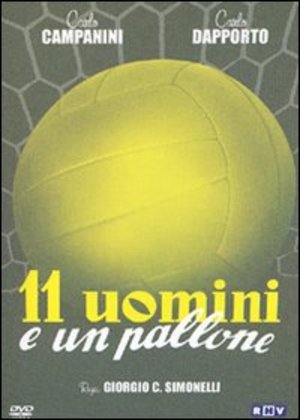 11 UOMINI E UN PALLONE (DVD) - Clicca l'immagine per chiudere