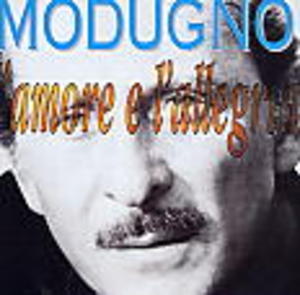 DOMENICO MODUGNO - L'AMORE E L'ALLEGRIA (CD)