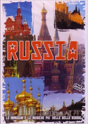 RUSSIA - LE IMMAGINI E LE MUSICHE PIU' BELLE DELLA RUSSIA (DVD)