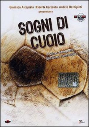 SOGNI DI CUOIO (DVD)