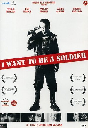 I WANT TO BE A SOLDIER (DVD)