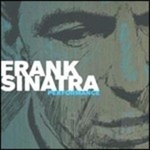 FRANK SINATRA - PERFORMANCE (CD) FRANK SINATRA - PERFORMANCE (CD)
