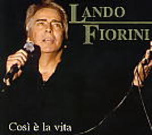 LANDO FIORINI - COSI' E' LA VITA -2CD (CD) - Clicca l'immagine per chiudere