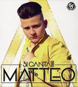 MATTEO - SI CANTA (CD) MATTEO - SI CANTA (CD)