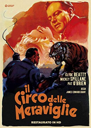 IL CIRCO DELLE MERAVIGLIE (RESTAURATO IN HD) (DVD) - Clicca l'immagine per chiudere