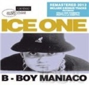 ICE ONE - B-BOY MANIACO (CD) ICE ONE - B-BOY MANIACO (CD)