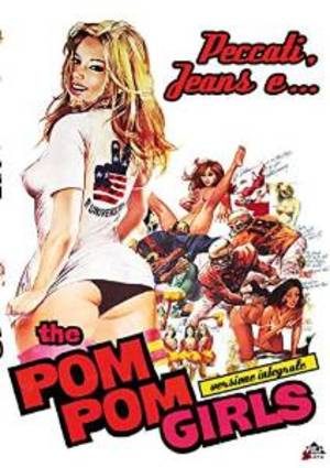 THE POM POM GIRLS - PECCATI, JEANS E... (DVD) - Click Image to Close