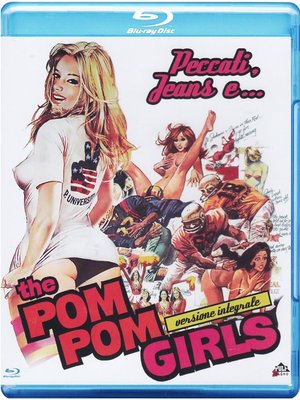 THE POM POM GIRLS - PECCATI, JEANS E... (BLU RAY)