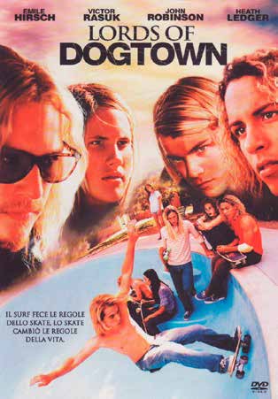 LORDS OF DOGTOWN (DVD) LORDS OF DOGTOWN (DVD)