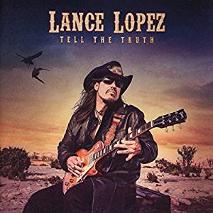 LANCE LOPEZ - TELL THE TRUTH (CD) - Clicca l'immagine per chiudere